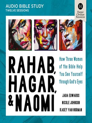 cover image of Rahab, Hagar, and Naomi